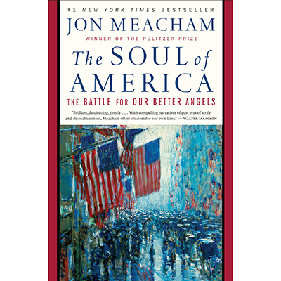 the soul of america by jon meacham